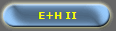 E+H II